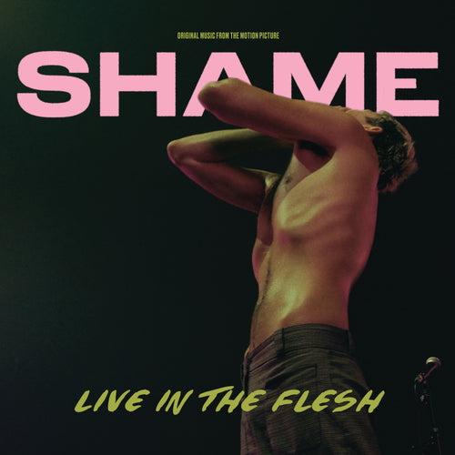 SHAME	LIVE IN THE FLESH (SUPER LTD. ED. 'RECORD STORE DAY' YELLOW / BLACK VINYL LP)