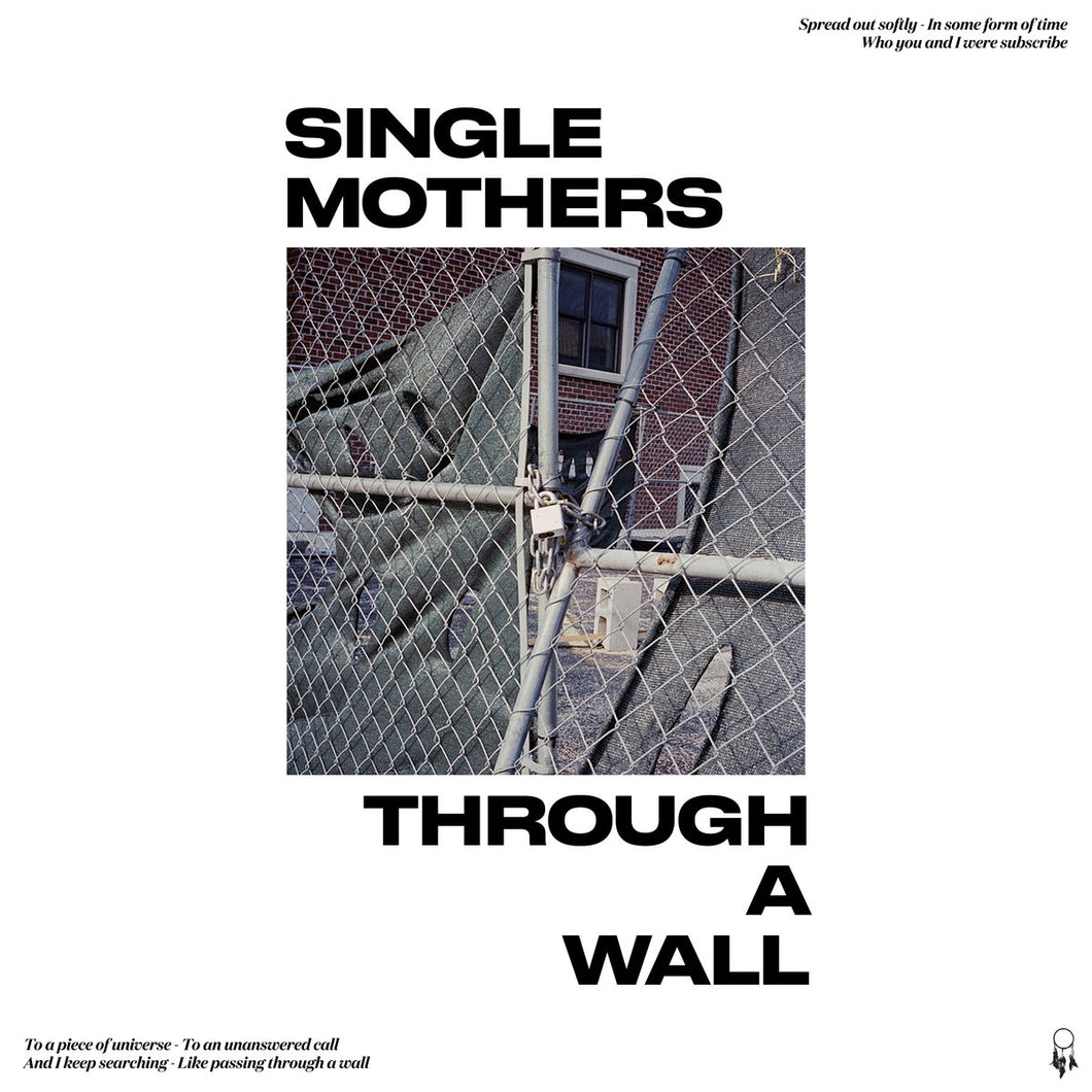 Single Mothers - Through a Wall limited edition vinyl