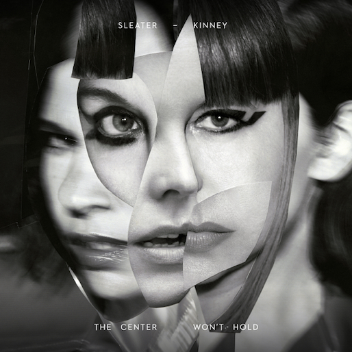 Sleater-Kinney - The Center Won't Hold limited edition vinyl