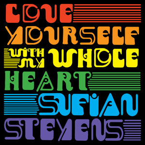Sufjan Stevens - Love Yourself / With My Whole Heart limited edition vinyl