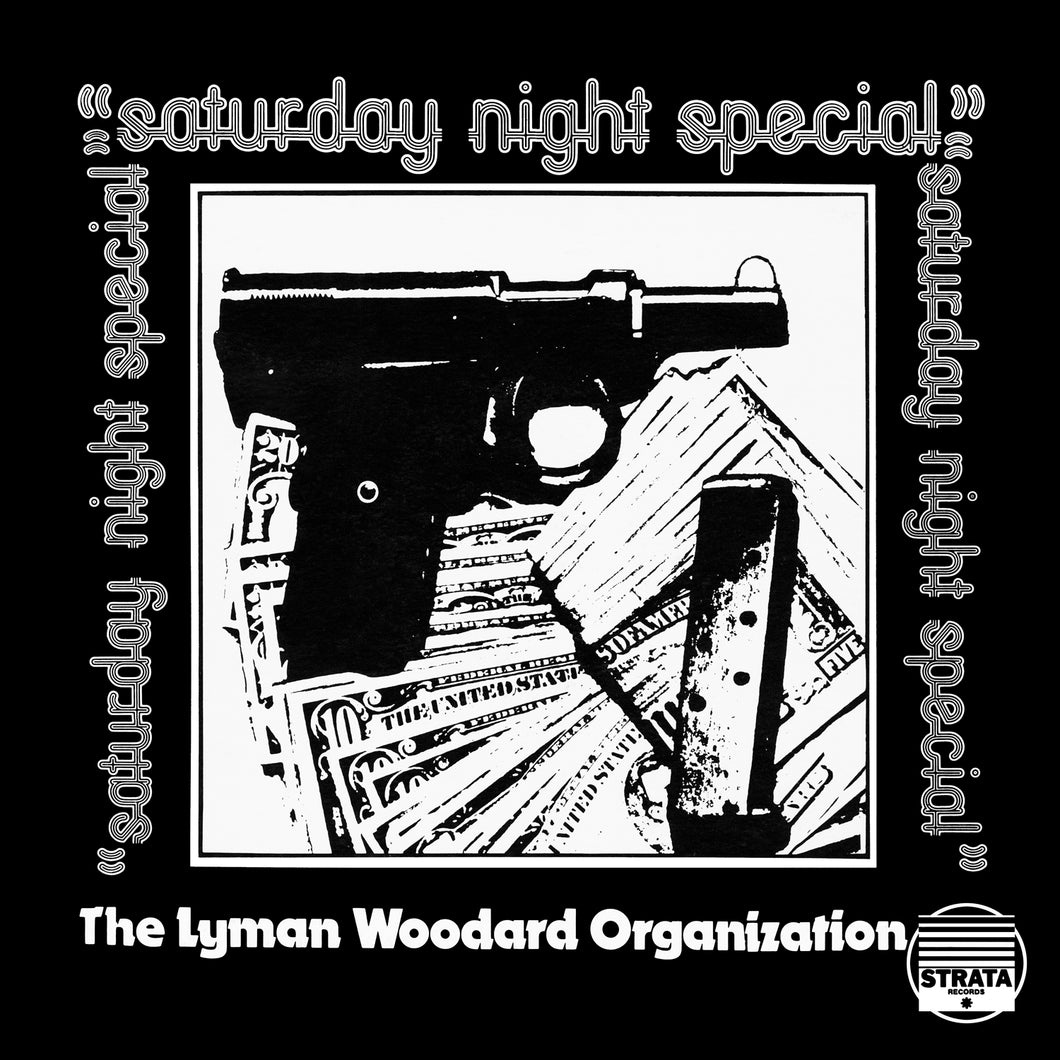 THE LYMAN WOODARD ORGANIZATION  - SATURDAY NIGHT SPECIAL VINYL RE-ISSUE (2LP GATEFOLD)
