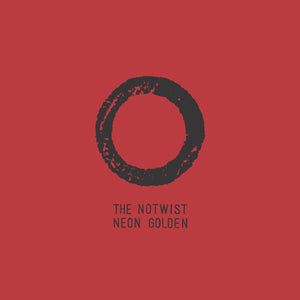 THE NOTWIST - NEON GOLDEN VINYL RE-ISSUE (LTD. ED. BLUE)