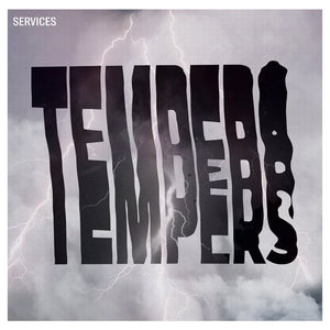 Tempers - Services limited edition vinyl
