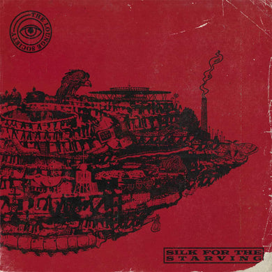 The Lounge Society Silk For The Starving vinyl