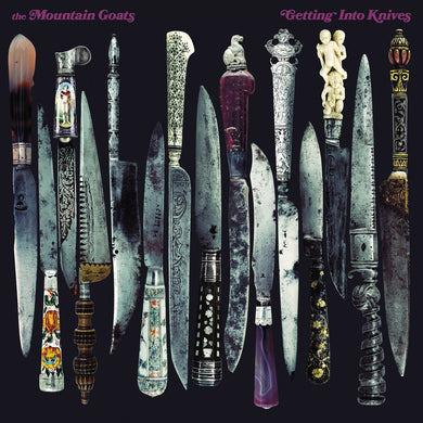 The Mountain Goats - Getting Into Knives limited edition vinyl