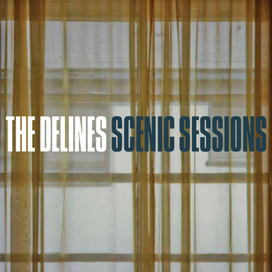 The Delines - Scenic Sessions limited edition vinyl