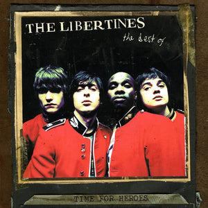 The Libertines - Time For Heroes: The Best Of The Libertines vinyl