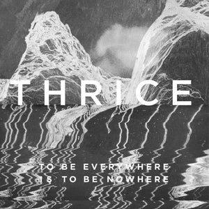 THRICE - TO BE EVERYWHERE IS TO BE NOWHERE VINYL (SUPER LTD. ED. 'RECORD STORE DAY' OPAQUE BLUE WITH MULTICOLOUR SPLATTER)