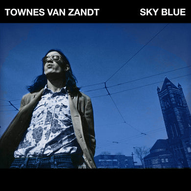 Townes Van Zandt - Sky Blue limited edition vinyl
