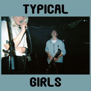 Typical Girls - Typical Girls EP limited edition vinyl