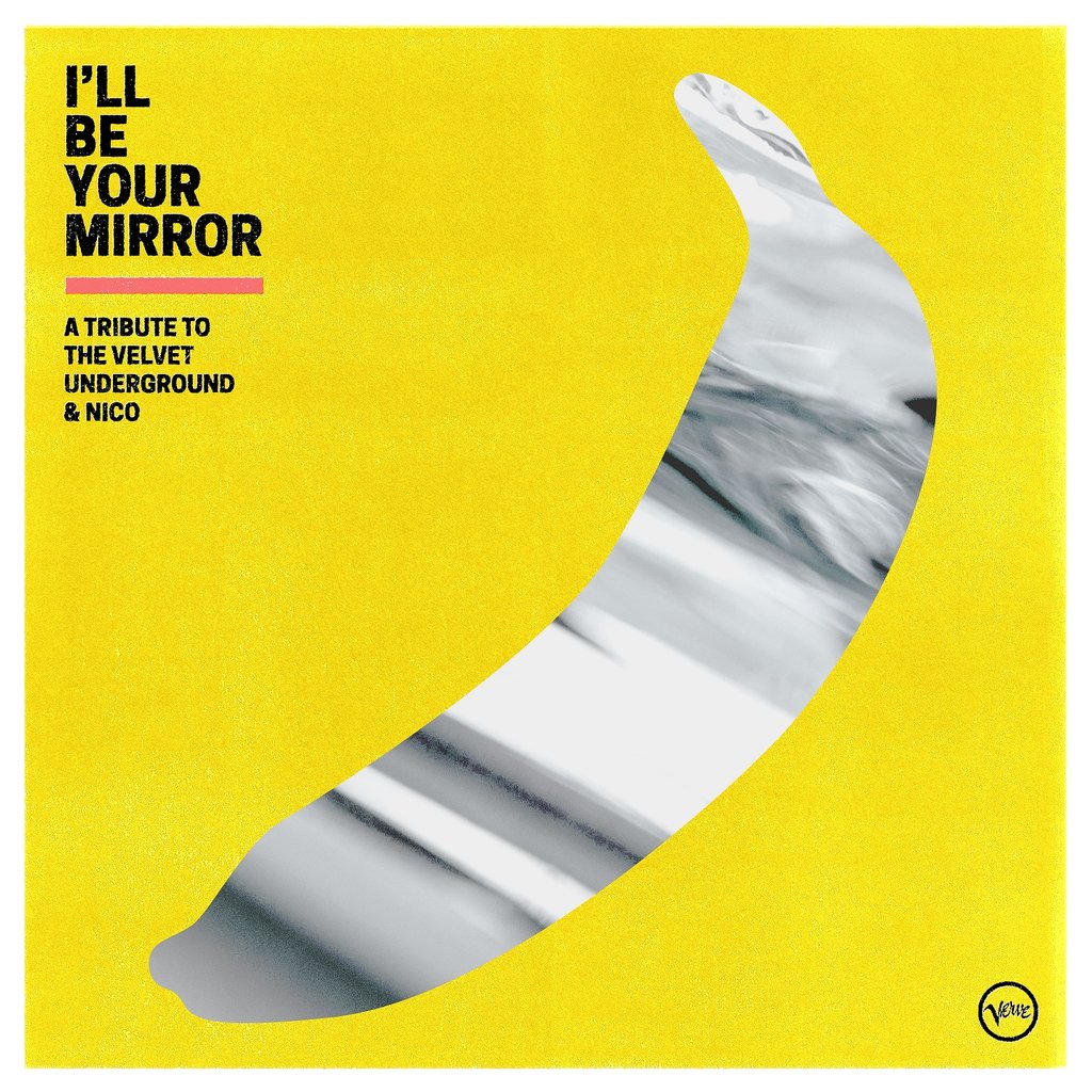 I'LL BE YOUR MIRROR: A TRIBUTE TO THE VELVET UNDERGROUND & NICO (VARIOUS ARTISTS) VINYL (LTD. ED. YELLOW 2LP)