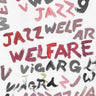 Viagra Boys - Welfare Jazz limited edition vinyl