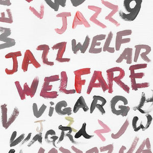 Viagra Boys - Welfare Jazz limited edition vinyl