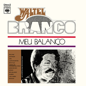 WALTER BRANCO - MEU BALANCO VINYL RE-ISSUE (LP)