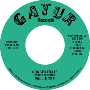WILLIE TEE - CONCENTRATE/GET UP VINYL (SUPER LTD. ED. 'RECORD STORE DAY' 7")