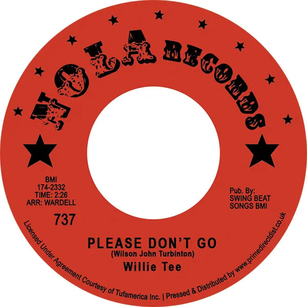 WILLIE TEE - PLEASE DON'T GO / MY HEART REMEMBERS VINYL (SUPER LTD. ED. 'RECORD STORE DAY' 7