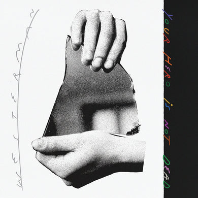 Westerman - Your Hero Is Not Dead limited edition vinyl