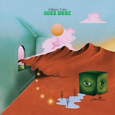 William Tyler - Goes West limited edition vinyl