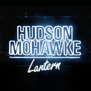 HUDSON MOHAWKE - LANTERN VINYL (LTD. ED. + POSTER)