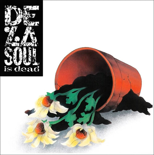 DE LA SOUL - DE LA SOUL IS DEAD VINYL RE-ISSUE (LTD. ED. 2LP)