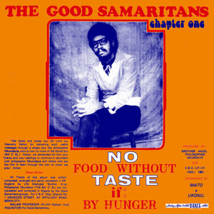 THE GOOD SAMARITANS - NO FOOD WITHOUT TASTE IF BY HUNGER VINYL (LTD. ED. ORANGE)