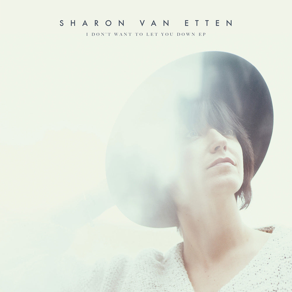 SHARON VAN ETTEN - I DON'T WANT TO LET YOU DOWN VINYL EP (12