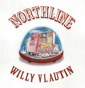 willy vlautin northline limited edition vinyl